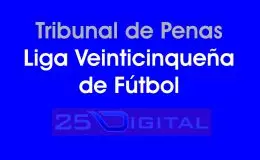 Informe del Tribunal de Penas de la Liga Veinticinqueña de Fútbol