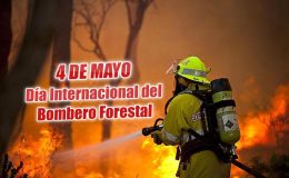 04 de Mayo: hoy es el Día Internacional del Bombero Forestal
